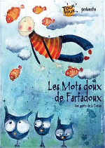 Les Mots doux de Mr FARFADOUX- Spectacle jeune public